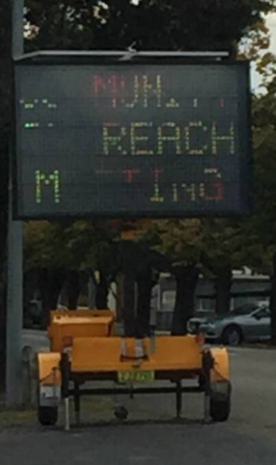 Electronic  message boards will help advertise the Community Outreach Meetings.