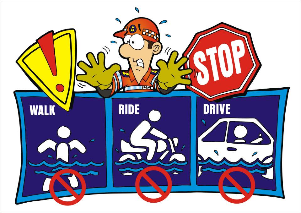 Don't walk, ride or drive into unknown flood waters...