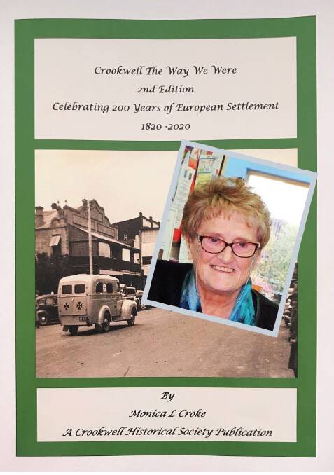 Crookwell Historical Society's second edition of Crookwell The Way We Were by Monica Croke.